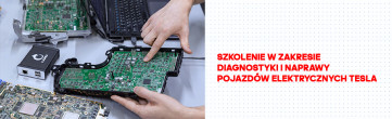 Szkolenie w zakresie diagnostyki i naprawy pojazdów elektrycznych Tesla