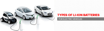 Types of Li-ion Batteries for Electric Vehicles