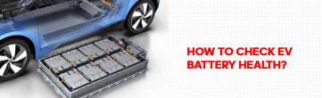 How to check EV battery health?