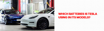 Which batteries is Tesla using in its models?