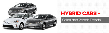 Hybrid Cars - Sales and Repair Trends