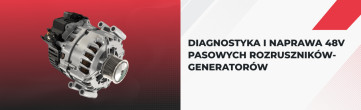 Diagnostyka i naprawa rozruszników-alternatorów 48V ze sprzętem MSG Equipment