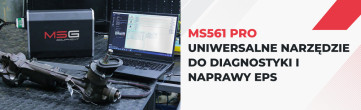 MS561 PRO to uniwersalne narzędzie do diagnostyki i naprawy elektrycznego wspomagania układu kierowniczego